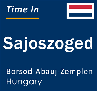 Current local time in Sajoszoged, Borsod-Abauj-Zemplen, Hungary