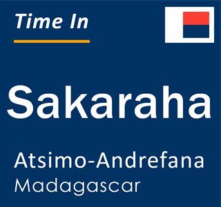 Current time in Sakaraha, Atsimo-Andrefana, Madagascar