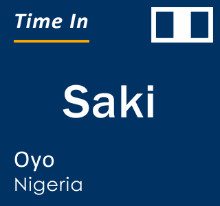 Current time in Saki, Oyo, Nigeria