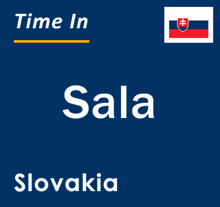 Current local time in Sala, Slovakia
