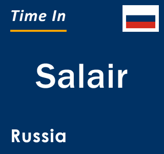 Current local time in Salair, Russia