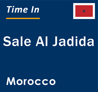 Current time in Sale Al Jadida, Morocco
