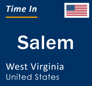 Current local time in Salem, West Virginia, United States