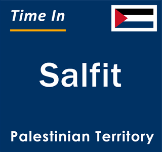 Current local time in Salfit, Palestinian Territory