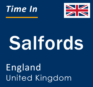 Current local time in Salfords, England, United Kingdom