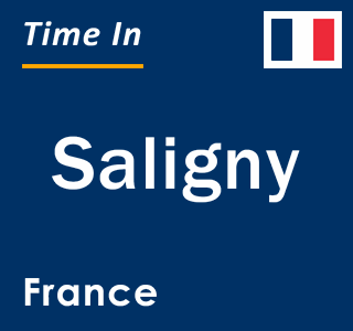 Current local time in Saligny, France