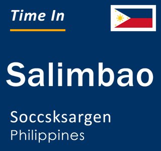 Current local time in Salimbao, Soccsksargen, Philippines