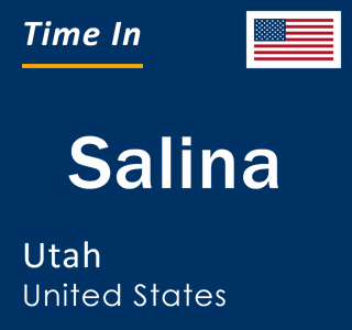 Current local time in Salina, Utah, United States