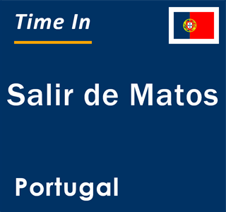 Current local time in Salir de Matos, Portugal