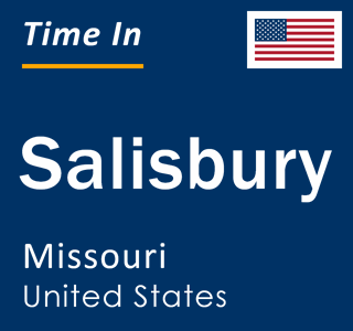 Current local time in Salisbury, Missouri, United States