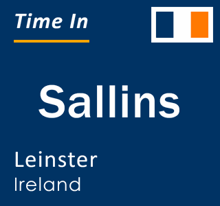 Current local time in Sallins, Leinster, Ireland