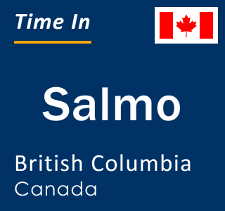 Current local time in Salmo, British Columbia, Canada