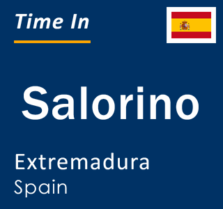 Current local time in Salorino, Extremadura, Spain