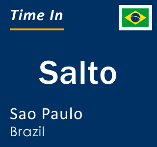 Current local time in Salto, Sao Paulo, Brazil