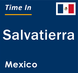 Current local time in Salvatierra, Mexico