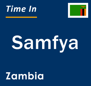 Current local time in Samfya, Zambia