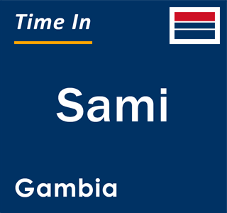 Current local time in Sami, Gambia