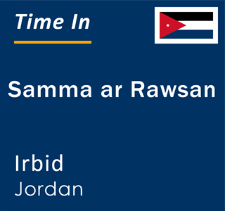Current local time in Samma ar Rawsan, Irbid, Jordan