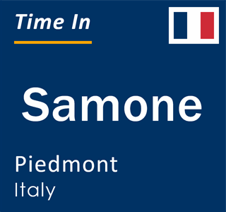 Current local time in Samone, Piedmont, Italy