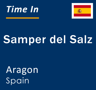 Current local time in Samper del Salz, Aragon, Spain