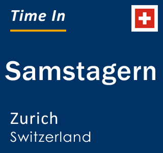 Current local time in Samstagern, Zurich, Switzerland