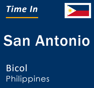 Current local time in San Antonio, Bicol, Philippines