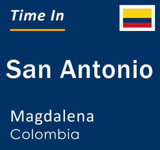 Current local time in San Antonio, Magdalena, Colombia