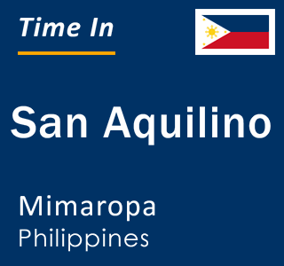 Current local time in San Aquilino, Mimaropa, Philippines