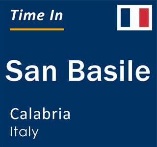 Current local time in San Basile, Calabria, Italy