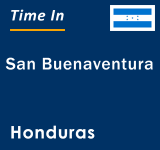 Current local time in San Buenaventura, Honduras