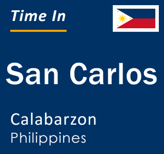 Current local time in San Carlos, Calabarzon, Philippines