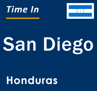 Current local time in San Diego, Honduras