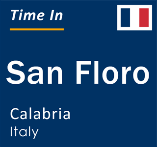 Current local time in San Floro, Calabria, Italy