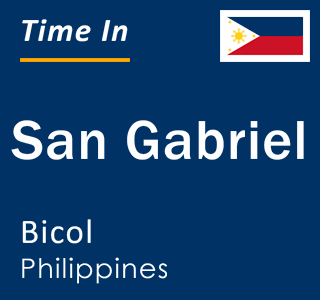 Current local time in San Gabriel, Bicol, Philippines