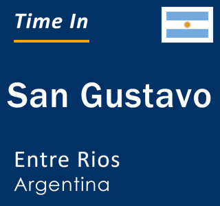 Current local time in San Gustavo, Entre Rios, Argentina