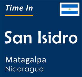 Current local time in San Isidro, Matagalpa, Nicaragua