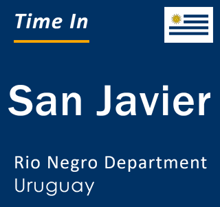 Current local time in San Javier, Rio Negro Department, Uruguay