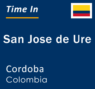 Current local time in San Jose de Ure, Cordoba, Colombia