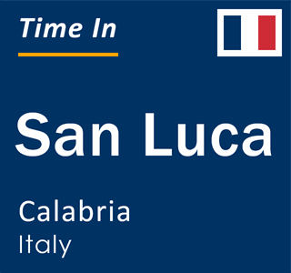 Current local time in San Luca, Calabria, Italy