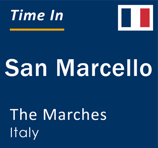 Current local time in San Marcello, The Marches, Italy