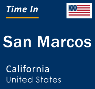 Current local time in San Marcos, California, United States