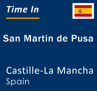 Current local time in San Martin de Pusa, Castille-La Mancha, Spain