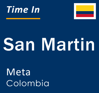 Current local time in San Martin, Meta, Colombia