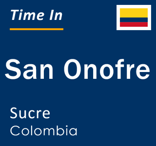 Current time in San Onofre, Sucre, Colombia