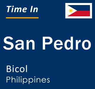 Current local time in San Pedro, Bicol, Philippines