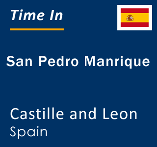 Current local time in San Pedro Manrique, Castille and Leon, Spain