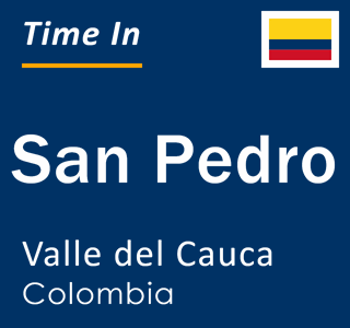Current local time in San Pedro, Valle del Cauca, Colombia