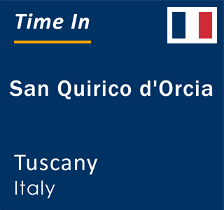 Current local time in San Quirico d'Orcia, Tuscany, Italy