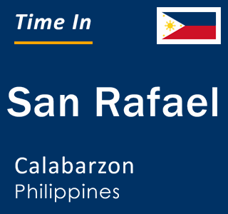 Current local time in San Rafael, Calabarzon, Philippines