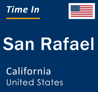 Current local time in San Rafael, California, United States